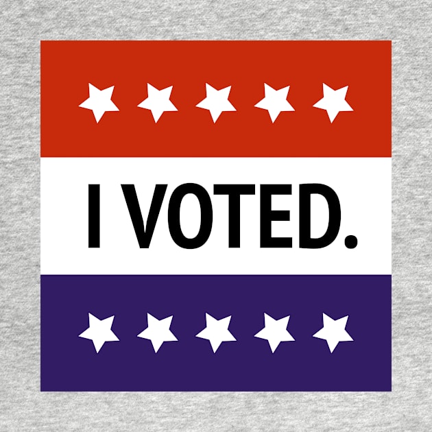 United States Election - I Voted by Sanu Designs